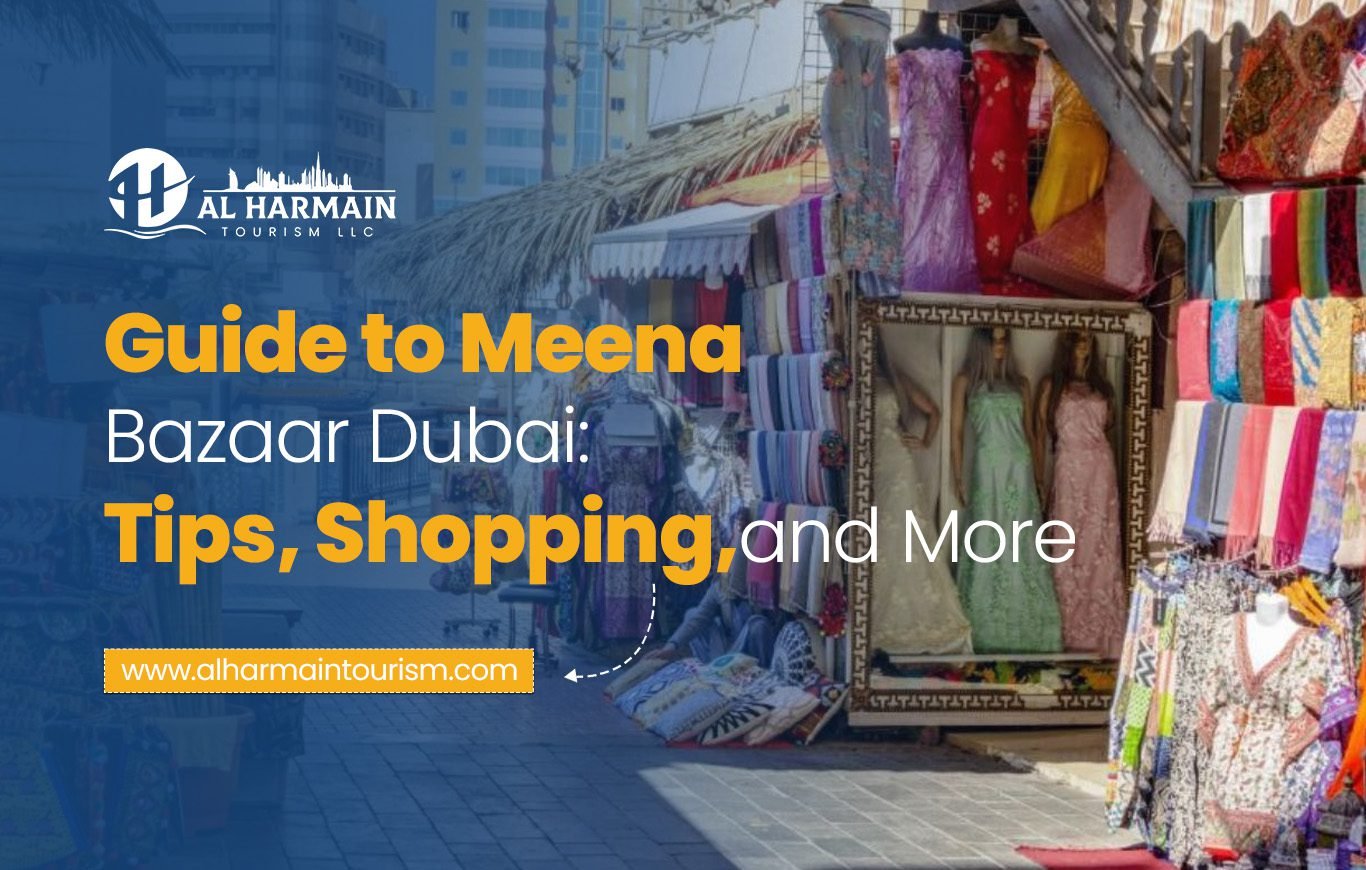 Guide to Meena Bazaar Dubai Al Harmain Tourism