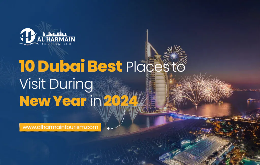 Dubai Best Places to Visit During New Year