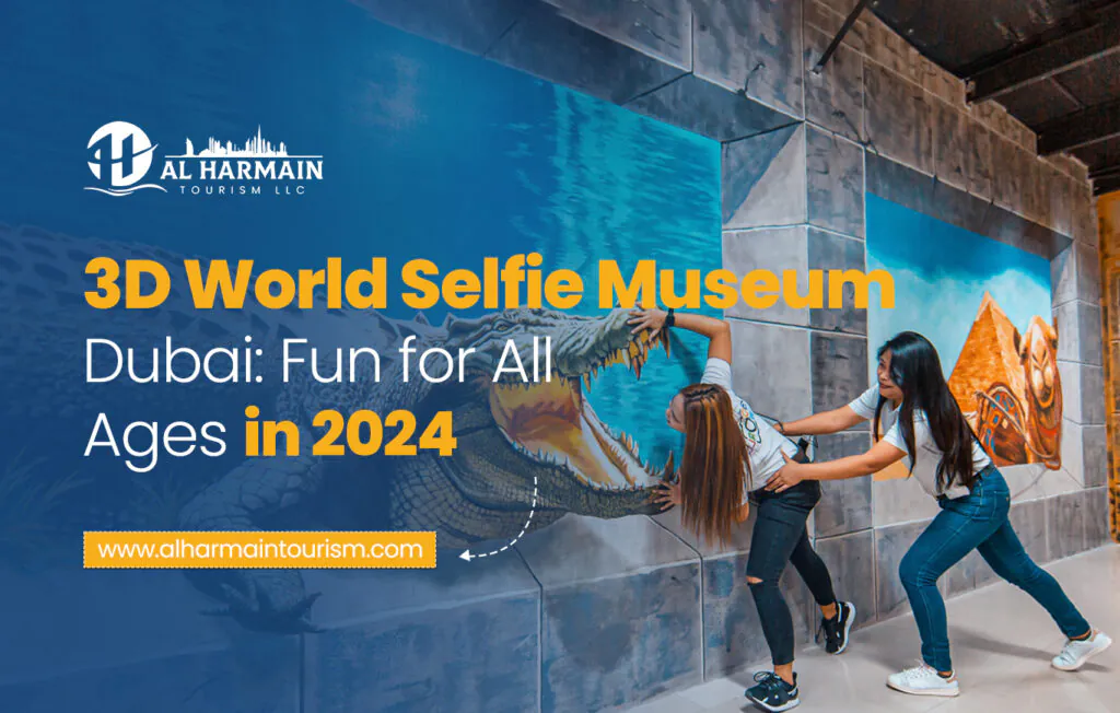 3D World Selfie Museum Dubai Guide